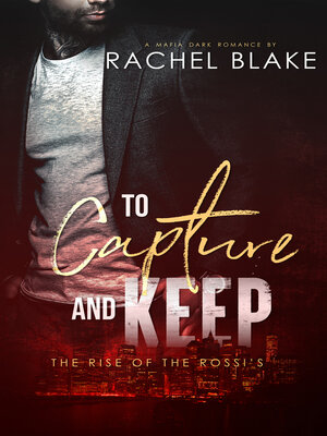 cover image of To Capture and Keep